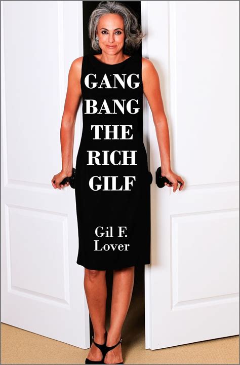 gilf gangbanged